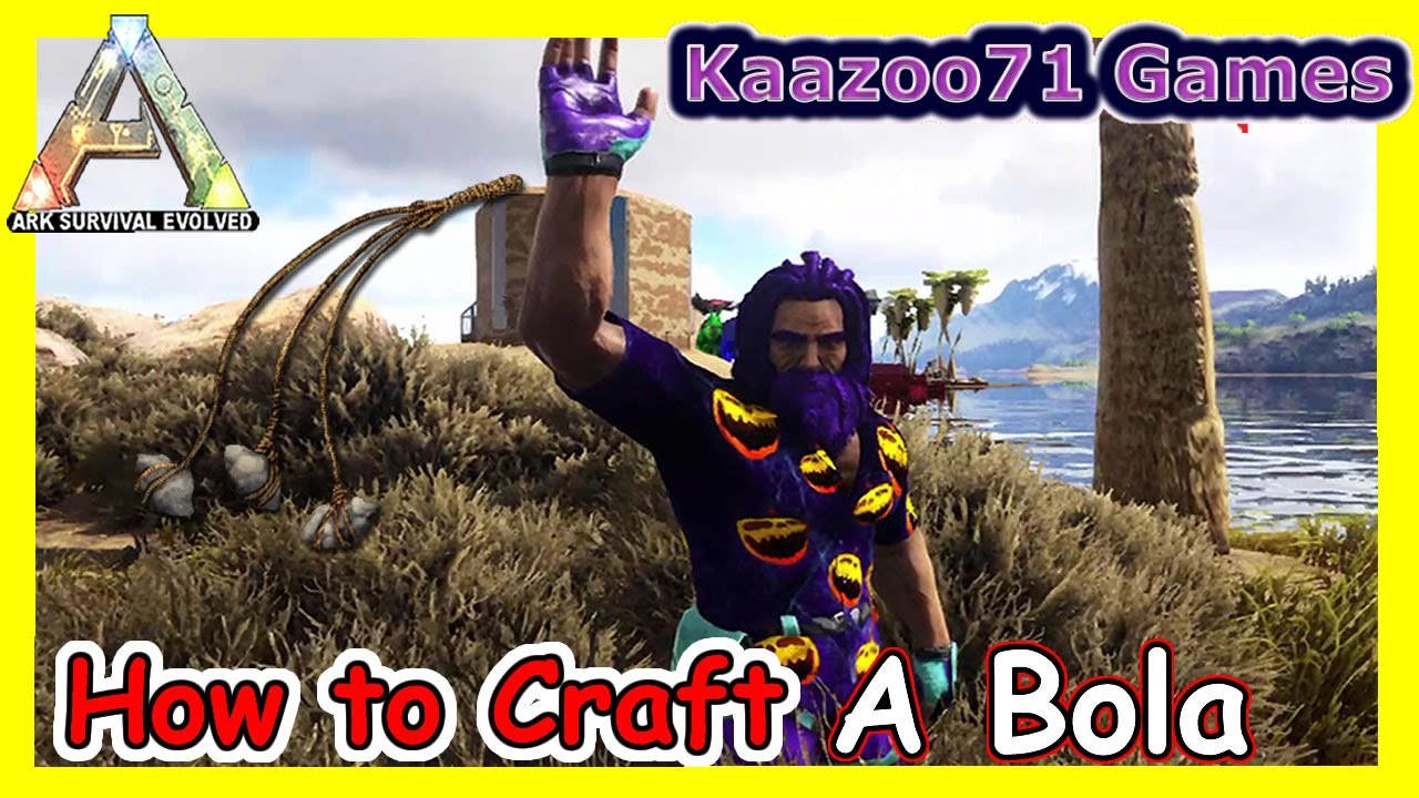 Ark How to Make a Bola 💥 YouTube