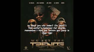 We Set The Trends Remix Jim Jones & Migos ft. Juelz Santana, DJ Khaled & Lil Wayne Lyrics