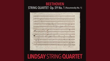 Beethoven: String Quartet No. 7 in F Major, Op. 59 No. 1 "Rasumovsky No. 1" - 4. Thème russe....