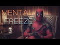 MARVEL EDITS #1: Deadpool | Mental Freeze