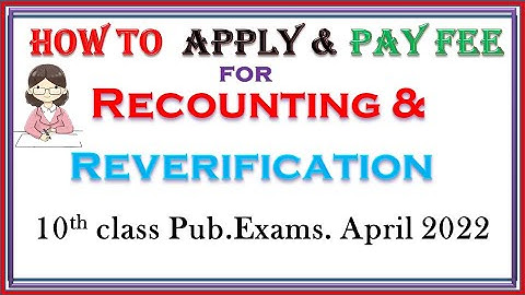 How To Apply & Pay Fee CFMS challan for Recounting and Reverification 10th Class Pub  Exams 2022