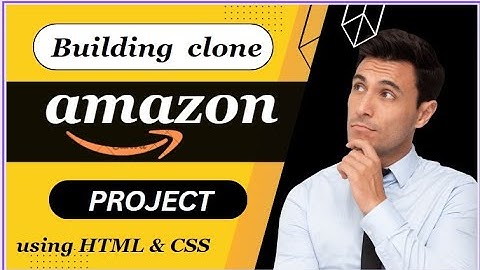 Building AMAZON Clone for Beginners | Project using HTML & CSS in Hindi | PART-1