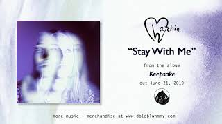 Hatchie - Stay With Me (Official Audio) chords