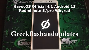 HavocOS Official 4.1 Android 11 Redmi note 5/pro Whyred