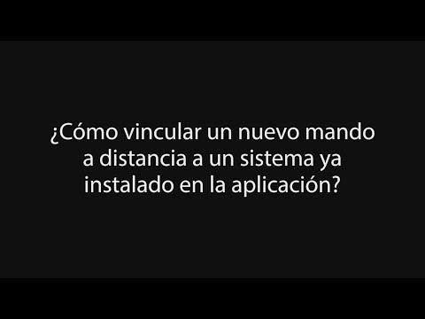 ¿Cómo vincular un nuevo mando a distancia a un sistema ya instalado en la aplicación? Códigos Mando Tivo Td Systems 2