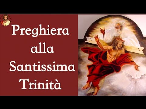 Preghiera Alla Santissima Trinità