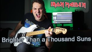 Iron Maiden - &quot;Brighter Than a Thousand Suns&quot; (Guitar Cover)