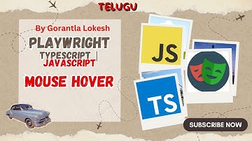 [2024] Part 19: Mouse Action | Mouse Hover Action in Playwright With Typescript & Javascript |Telugu