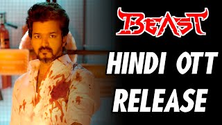 Beast OTT Release Date In Hindi | Beast Netflix Release Date | Thalapathy Beast OTT Release Date