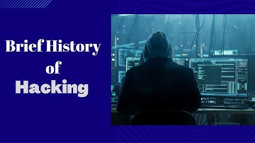 A brief history of Hacking | Hackers #hacking