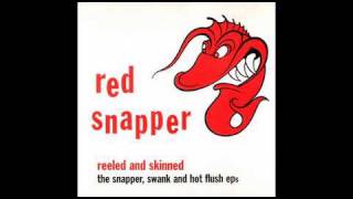 Red Snapper - Swank