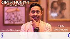 CINTA MONYET ( COVER VERSION ) - CHOKY UMASANGADJI  ( OFFICIAL MUSIC VIDEO )  - Durasi: 4:05. 