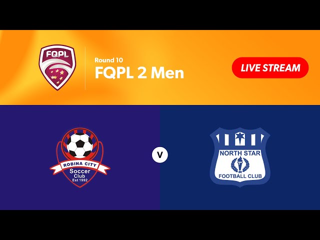 FQPL 2 Men Round 10 - Robina City vs. North Star