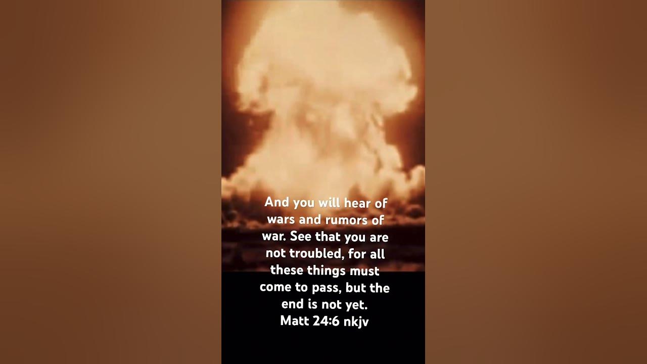 It s not the end yet matt 24 6 nkjv daily bible motivation youtube