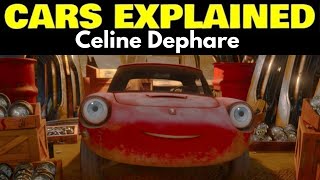 Celine Dephare - CARS EXPLAINED