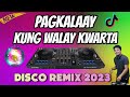 PAGKALAAY KUNG WALAY KWARTA BOMBTEK REMIX DJ JOHNREY DISCO REMIX 2023 PAGKALAAY KUNG WALAY KWARTA BOMBTEK REMIX DJ JOHNREY DISCO REMIX 2023