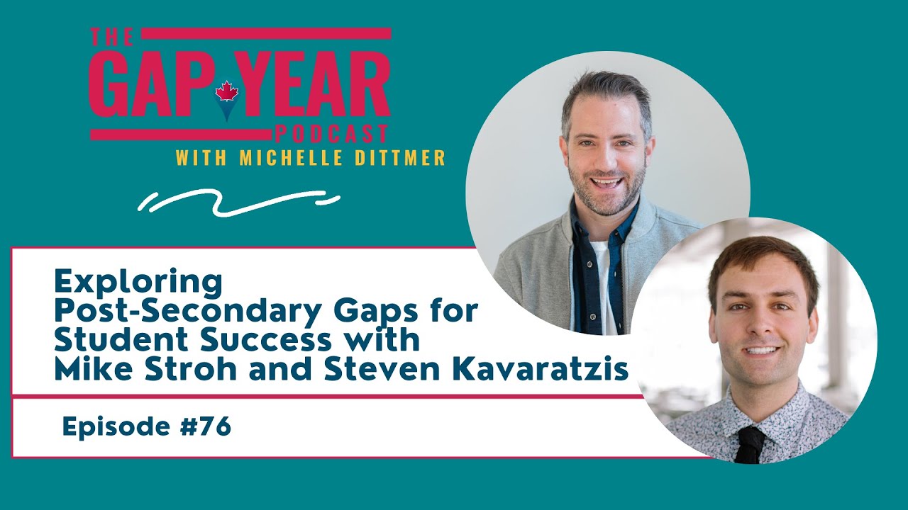 Exploring Post-Secondary Gaps for Student Success with Mike Stroh and Steven Kavaratzis