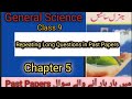 Chapter 5 | important long questions| General Science| Class 9