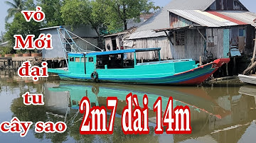 Vỏ cào hến cây sao 2m70 dài 14m giá 150tr ☎️ 0948000506 gặp QUỐC HƯNG để biết thêm chi tiết