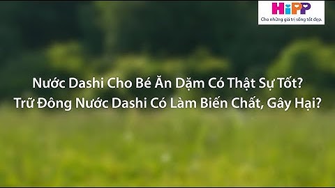 Nước dashi cho bé ăn dặm là gì năm 2024