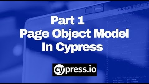 Part 1 POM(Page Object Model) In Cypress