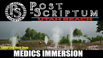 Post Scriptum- IMMERSIVE MEDIC GAMEPLAY ON UTAH BEACH