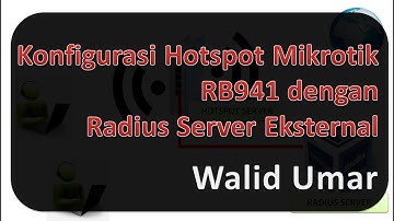 Konfigurasi Voucher Hotspot Mikrotik pada RB941 dengan Radius Eksternal