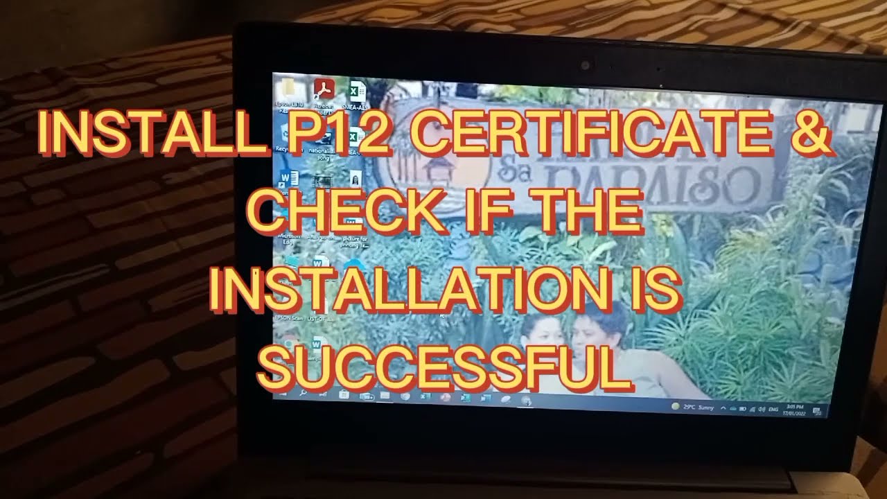 Installing P12 Certificate I Checking if Installation is Successful