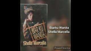BIARKU WANITA Voc: SHELLA MARCELLA