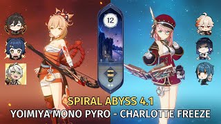 Yoimiya Mono Pyro & Charlotte Freeze - Genshin Impact Abyss 4.1 - Floor 12