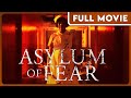 Asylum of fear 1080p full movie  horror