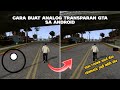 TUTORIAL‼️Cara Buat Analog jadi Transparan - Gta Sa Android