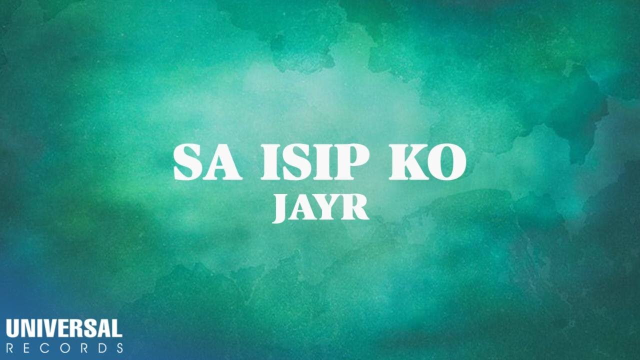 Jay R   Sa Isip Ko Official Lyric Video