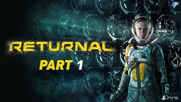 Break The Cycle | Returnal - Part 1 | PS5