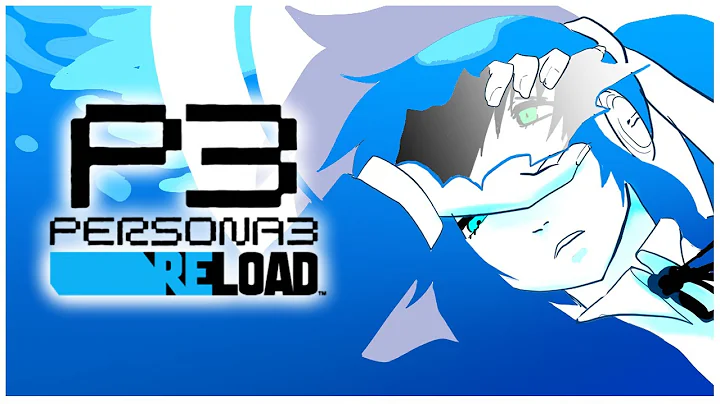 Burning My Dread: The Return To Persona 3