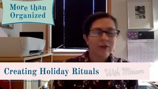 How To Turn The Holidays Into A Peaceful Ritual - Miriam Ortiz Y Pino