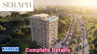 Seraph by Wadan developments dlrc complete Details 