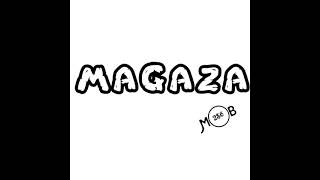 Magaza Mob - Tsutsumani Prod By Dj Sonnet