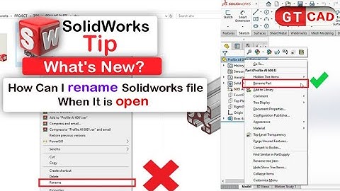quick tip| How can i rename the solidworks file when it
