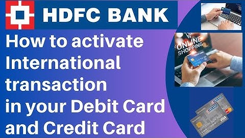 How to activate international transactions | hdfc Credit card | hdfc Debit card | HDFC net banking