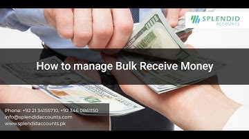 How to manage Bulk Receive Money in Splendid Accounts