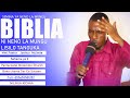 BIBLIA NI NENO LA MUNGU LISILO TANGUKA SEHEMU YA 2