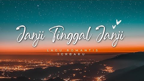 Thumbnail of 🎧 Janji Tinggal Janji – Lagu Galau Romantis Paling Menyentuh 2025 💔 | Lae Project