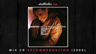 DT:Recommends | At The Wheels Of Steel - Massimo (2000) Mix CD