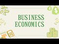 BUSINESS ECONOMICS || SEMESTER 2|| CHAPTER 1 || PART 1