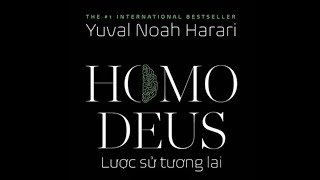 [Sách Nói] Homo Deus: Lược Sử Tương Lai - Chương 1 | Yuval Noah Harari