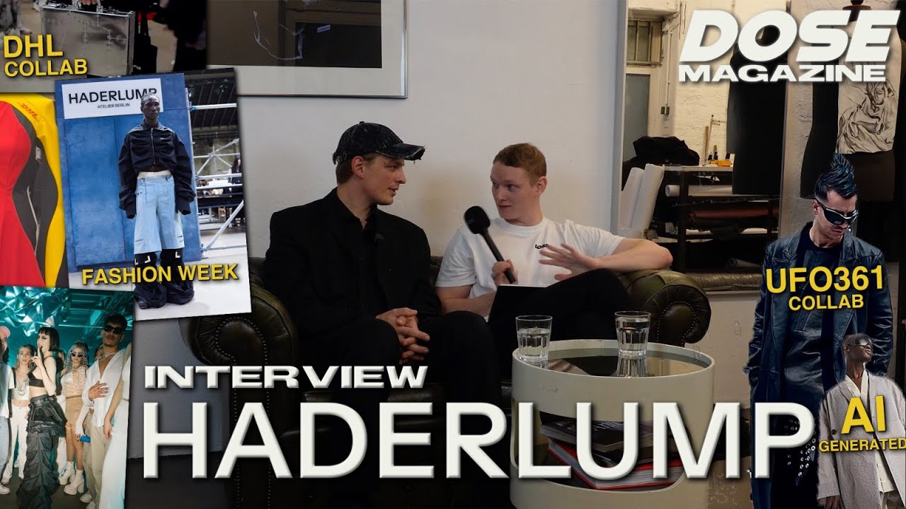 HADERLUMP presented by Dose Magazine