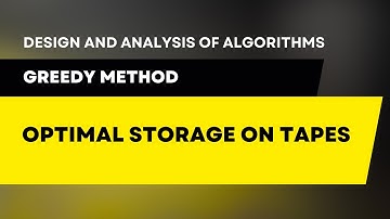 Optimal Storage on Tapes - Greedy Method #daa #algorithm #algorithms