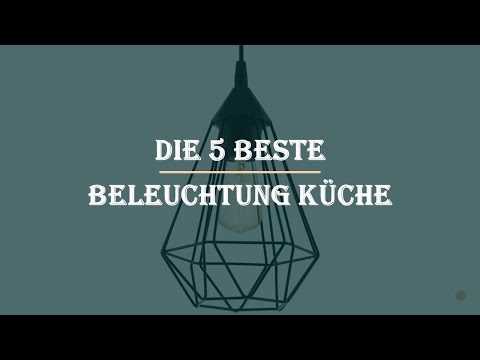 Video: Welche Beleuchtung eignet sich am besten für die Küche?