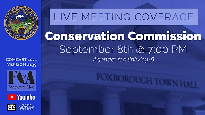 Foxborough Conservation Commission Meeting 9/8/25